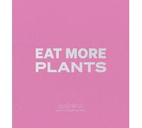 Daniel Humm: Eat More Plants. A Chef’s Journal