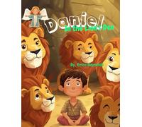 Daniel in the Lion’s Den