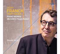 Daniel Isoir - Cesar Franck :Triptyques. Piano Works