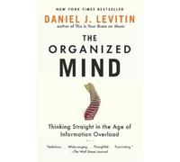 Daniel J. Levitin The Organized Mind (Paperback) (US IMPORT)
