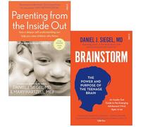 Daniel J Siegel Collection 2 Books Set (Parenting from the Inside Out & Brainstorm: the Power and Purpose of the teenage brain)