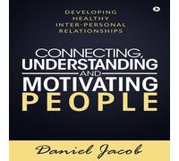 Daniel Jacob Connecting, Understanding & Motivating People: Developing Daniel Jacob Multicolor