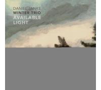 DANIEL JANKE WINTER TRIO: AVAILABLE LIGHT - CD SEALED