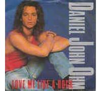 Daniel John Ohm - Love me like a rock (1989) / Vinyl single [Vinyl-Single 7'']