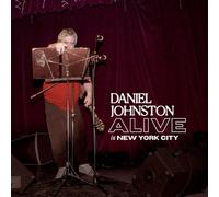 Daniel Johnston - Alive In New York City