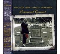 Daniel Johnston - Discovered, Covered