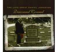 Daniel Johnston - Discovered Covered