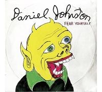 Daniel Johnston - Fear Yourself [VINYL]