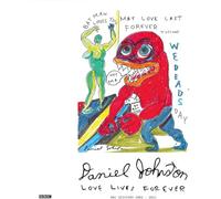 DANIEL JOHNSTON - LOVE LIVES FOREVER BBC SESSIONS 2003-2011 - CD - K3z
