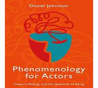 Daniel Johnston Phenomenology for Actors : Theatre-Making & the Question of Daniel Johnston Multicolor