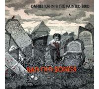 Daniel Kahn & The Painted Bird - Bad Old Songs [VINYL]