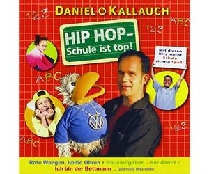 Daniel Kallauch - Hip Hop - Schule ist top! (CD)