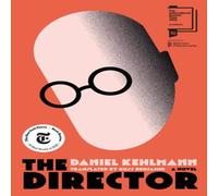 Daniel Kehlmann The Director : Shortlisted for the International Booker Prize 2026 Daniel Kehlmann Multicolor