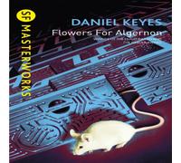 Daniel Keyes Flowers For Algernon : The must-read literary science fiction Daniel Keyes Multicolor