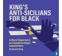 Daniel King King's Anti-Sicilians for Black Hardback Book Daniel King Multicolor