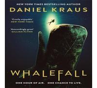 Daniel Kraus Whalefall: The global thriller sensation Paperback Book Daniel Kraus Multicolor