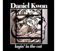 DANIEL KWON - LAYIN¡¯ IN THE CUT (EP)