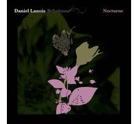 Daniel Lanois - Belladonna Nocturne