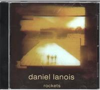 Daniel Lanois - Rockets