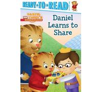 Daniel Learns to Share (Ready to Read, Pre-level 1: Daniel Tiger's Neighborhood)
