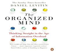 Daniel Levitin The Organized Mind Paperback Book Daniel Levitin Multicolor