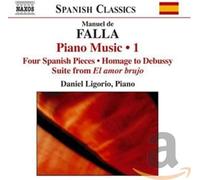 Daniel Ligorio - FALLA: Complete Piano Works, Vol. 1