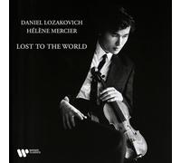 Daniel Lozakovich : Daniel Lozakovich/Hélène Mercier: Lost to the World CD