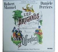 Daniel Mourruau & Les Recreations Lyriques / Robert Manuel / Daniele Perriers u.a. - Offenbach: Les Brigands [Vinyl LP] [Schallplatte]