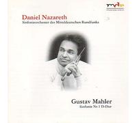Daniel Nazareth - Sinfonieorchester des MDR -Gustav Mahler Sinfonie Nr 1 D-Dur