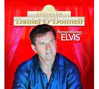 Daniel O Donnell - Discover Daniel Remembering Elvis
