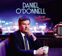 Daniel O’Donnell - Halfway To Paradise