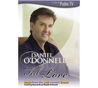 Daniel O'Donnell: Can You Feel the Love [2007] (Region 1) (NTSC)