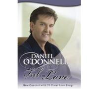 Daniel O'Donnell: Can You Feel The Love? [DVD]