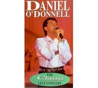 Daniel O'Donnell - Daniel O'Donnell: The Classic Live Concert [VHS]
