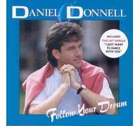 Daniel O'Donnell - Follow Your Dream by Daniel O'Donnell (1992-07-28)