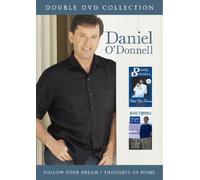 Daniel O'Donnell: Follow Your Dream/Thoughts Of Home [DVD]