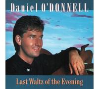 Daniel O'donnell - Last Waltz of the Evening [VINYL]