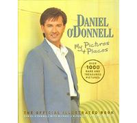 Daniel O'Donnell - My Pictures and Places