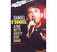 Daniel O'Donnell & Nitty Gritty Dirt Band - Daniel O'Donnell & the Nitty Gritty Dirt Band [DVD] [NTSC]