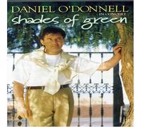 Daniel O'Donnell: Shades Of Green [DVD]