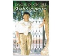 Daniel ODonnell: Shades Of Green (Music DVD)