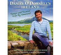 Daniel O'Donnell's Ireland: Songs and Scenes from my Homeland