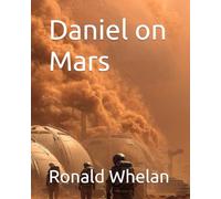Daniel on Mars (New Writers)