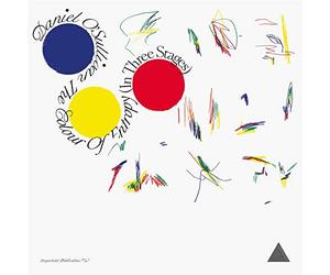 Daniel O'Sullivan - The Colour Of Entropy (In Three Stages) [VINYL]