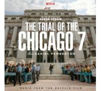 Daniel Pemberton - The Trial of the Chicago 7 (Music From The Netflix Film)