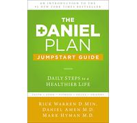 Daniel Plan Jumpstart Guide: Daily Steps to a Healthier Life (The Daniel Plan)