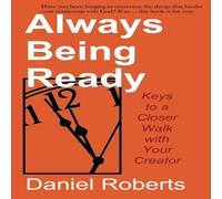 Daniel Roberts Always Being Ready Paperback Book Daniel Roberts Multicolor
