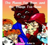 Daniel Roberts The Places I've Been & the Things I've Seen Paperback Book Daniel Roberts Multicolor