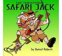 Daniel Roberts The Sensational Safari Jack Paperback Book Daniel Roberts Multicolor