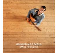 Daniel Rodriguez Harboring Pearls (Vinyl) (US IMPORT)